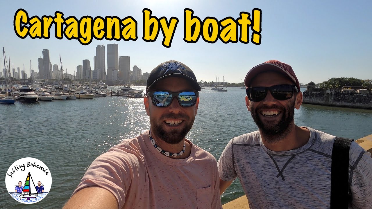 Cartagena by boat! Sailing Bohemia Ep.151