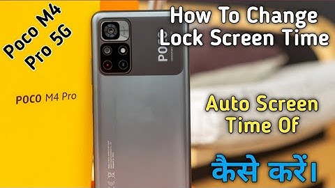 How To Change Lock Screen Time in Poco M4 Pro 5G,Poco M4 Pro Main Auto Screen off Keise Kare,#Pocom4
