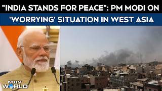 PM Modi On West Asia War LIVE | PM Modi Says "India Stands For Peace" | Middle East screenshot 4