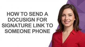 How to Send a Docusign for Signature Link to Someone Phone - AshleyHowTo