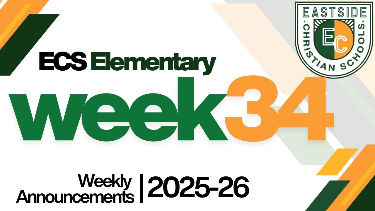Week 34 Announcements | Elementary ECS 2025-26