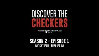 Discover The Checkers - S2, E1