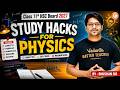 Study Hack For Physics Class 11 HSC Board 2027 | Must Follow This Strategy | By Bhushan Sir