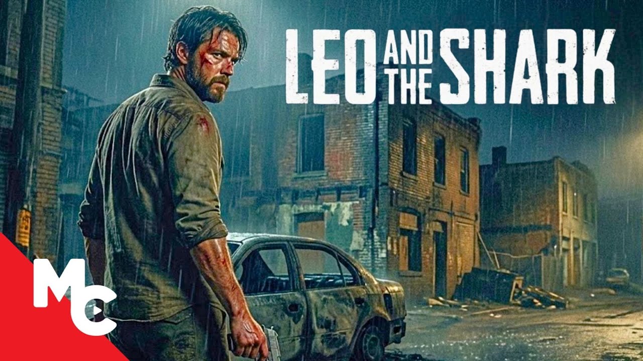 He Was Stalked By A Deadly Predator | Leo and the Shark | Full HD Thriller Movie
