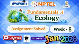 Fundamentals of Ecology Week 8 Assignment Solution#2026#NPTELASSIGNMENTS#Week8#FundamentalsofEcology