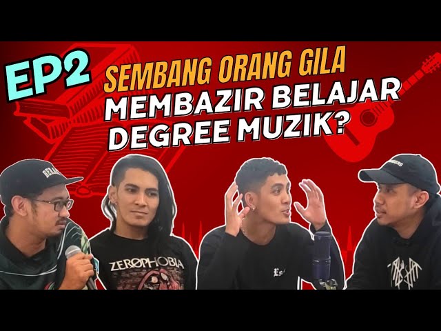 MEMBAZIR BELAJAR DEGREE MUZIK? - EP2 class=