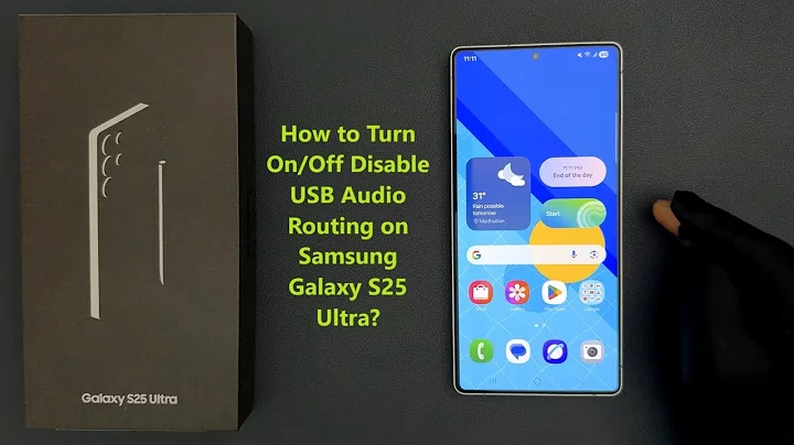 How to Turn On/Off Disable USB Audio Routing on Samsung Galaxy S25 Ultra?