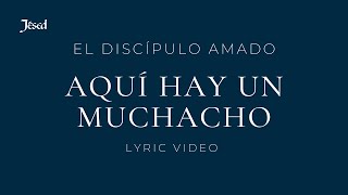 Aquí Hay Un Muchacho - Jésed