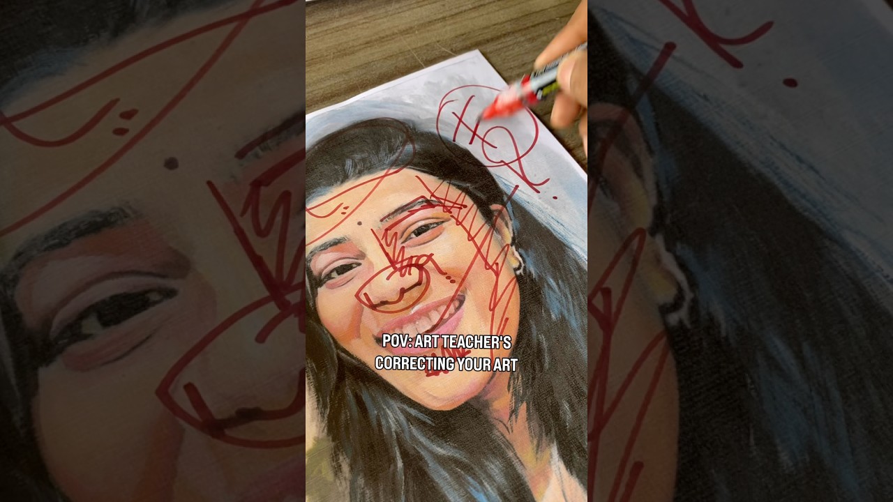 POV: ART TEACHER'S CORRECTING YOUR/-ART 