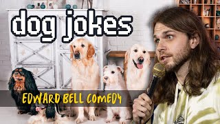 Edward Bell - Dog Jokes