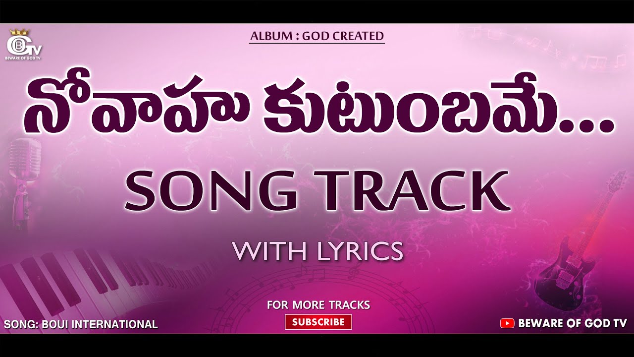 Novahu Kutumbame SongTrack  Telugu Christian Songs  BOUI Tracks