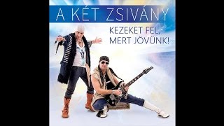 A Két Zsivány - Carolina