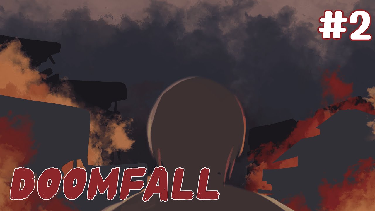 [크리하이] 【DOOMFALL】안녕 나의 옛 친구여... (Full.ver) #2 - YouTube