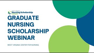 Graduate Nursing Scholarship Webinar 2021 2022 Video