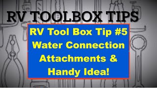 RV Toolbox Tip #5 - Water Attachments with easy upgrade. by Fun In Our RV 95 views 3 weeks ago 10 minutes, 45 seconds