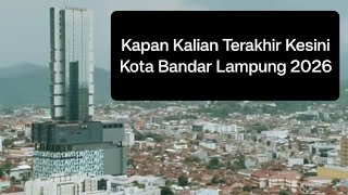 Keindahan Kota Bandar Lampung -  Tanjung Karang - Cinematic Video 