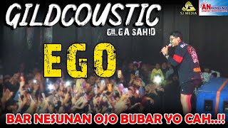 GILDCOUSTIC - Gilga Sahid - EGO | AN PROMOSINDO - NGANJUK