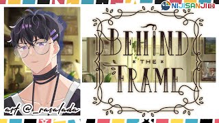 【Behind The Frame】 Final Yet The Finest 【NIJISANJI ID】
