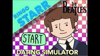 Dating Starrt! - Ringo Starr Dating Simulator (The Beatles)
