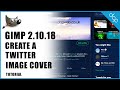 How to Create a Twitter Cover in GIMP