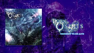 Born Of Osiris - Source Field [Tomorrow We Die ∆live]