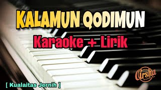 Karaoke Kalamun Qodimun ( Karaoke   Lirik ) Kualitas Jernih