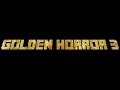 Golden horror pisode 3     14