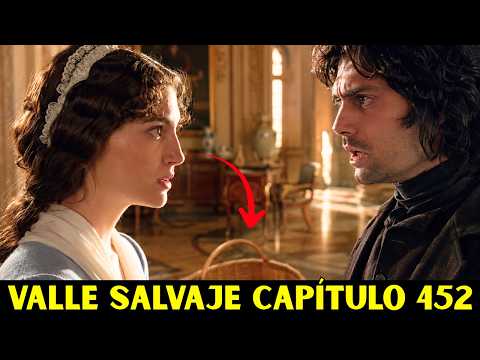 VALLE SALVAJE CAPÍTULO 452 - ¡LA VERDAD SOBRE MARÍA ES ATERRADORA: EL BEBÉ DE ADRIANA NUNCA MURIÓ!