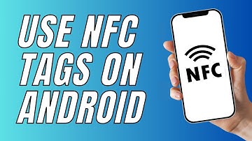How To Use Nfc Tags On Android