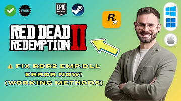 How to Fix Red Dead Redemption 2 emp.dll Error (Quick & Easy)