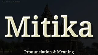 Mitika - Pronunciation and Meaning screenshot 5