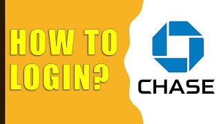 How to Login Chase?