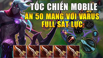 HỦY DIỆT RANK THÁCH ĐẤU TỐC CHIẾN MOBLIE VỚI VARUS FULL SÁT LỰC | 1 BĂN = 1 MẠNG