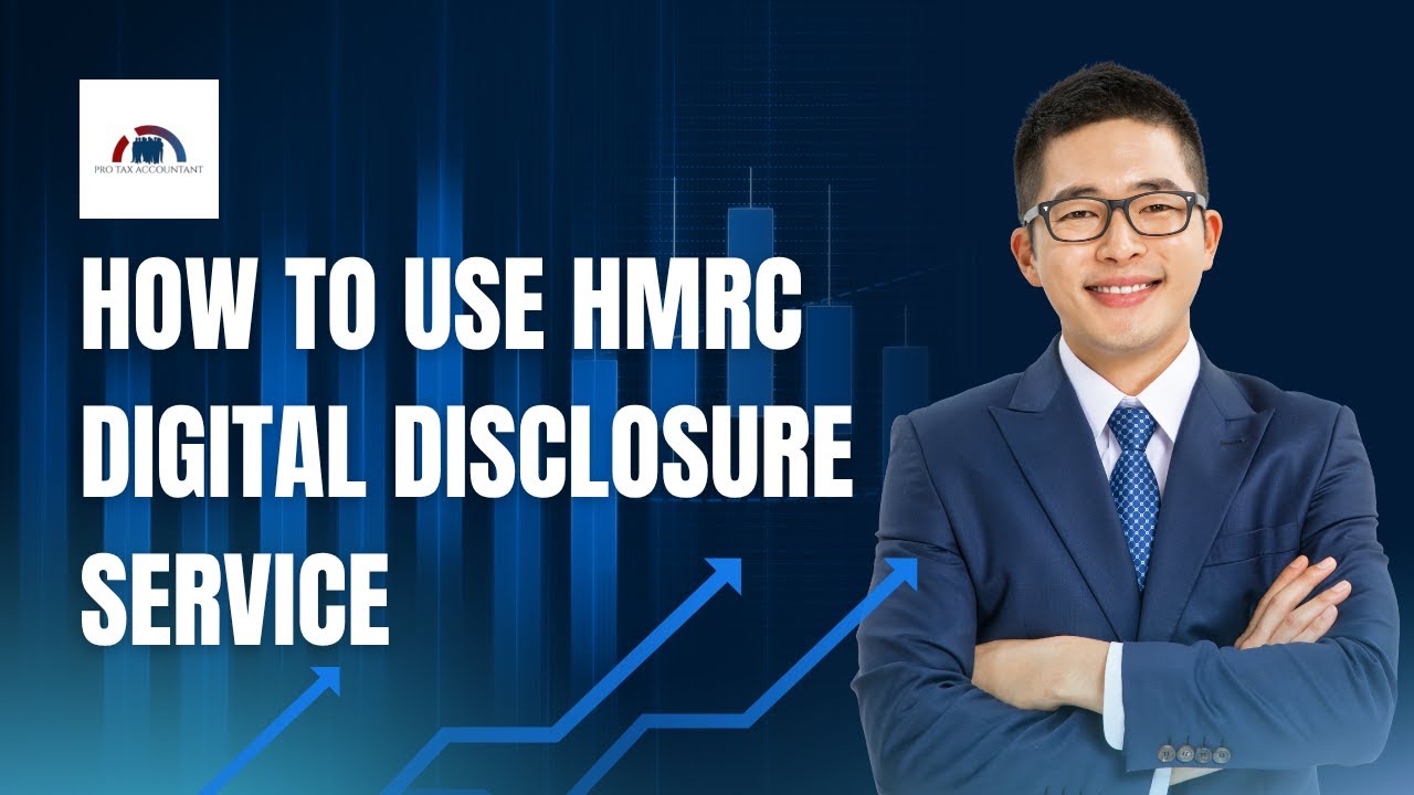 How to Use HMRC Digital Disclosure Service in the UK | Step-by-Step Guide | Pro Tax Accountant (PTA)