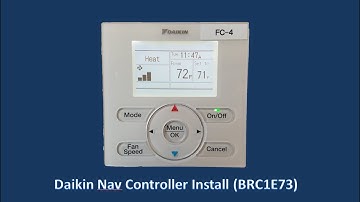 Daikin Navigation Controller - Installation (BRC1E73) NEW CONTROL SERIES Ep.2 (11-13-2020)