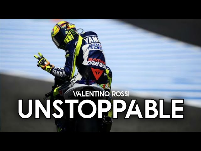 Valentino Rossi 46 - Unstoppable class=