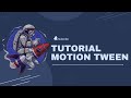 Tutorial Motion Tween