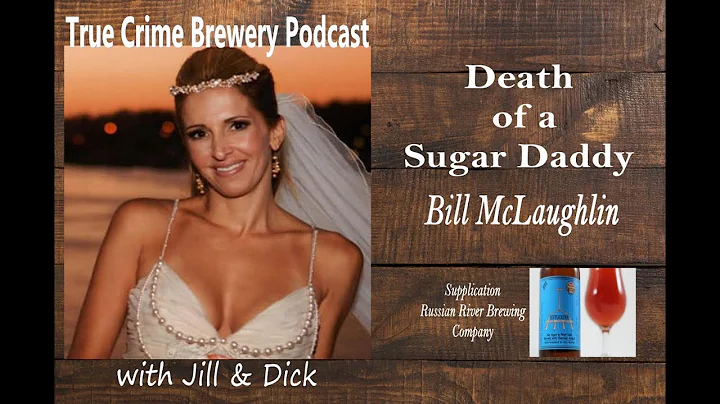 Death of a Sugar Daddy: Bill McLaughin