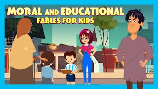 moral and educational fables for kids stories for kids in english tia tofu lessons for kids