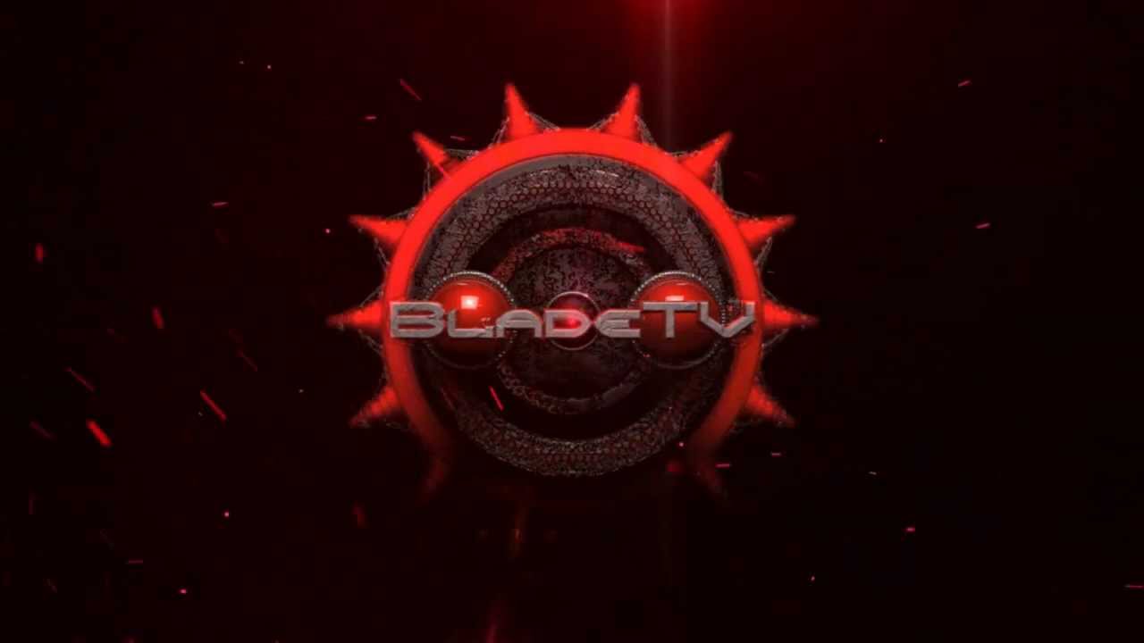BladeTV Intro