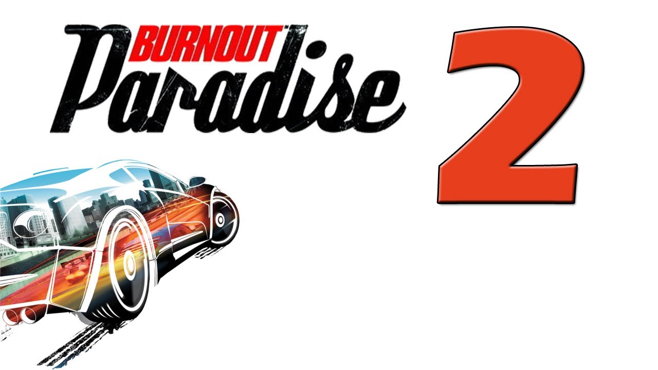 IAmSp00n Plays Burnout Paradise City - Part 2 - (Burnout Paradise City LP/Gameplay)