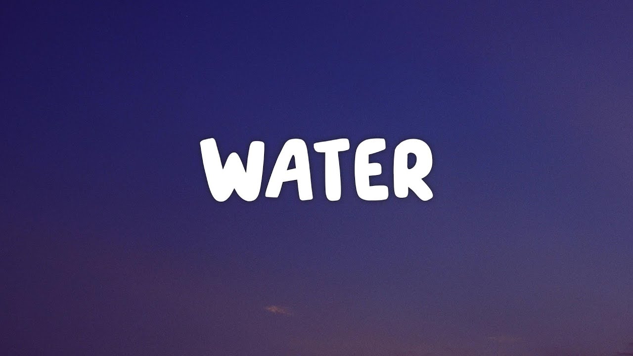 Tyla - Water (Lyrics)