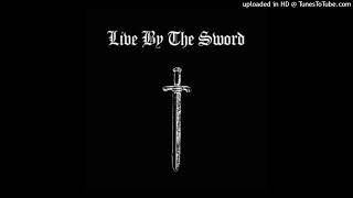 Live by the Sword - Sacrifice