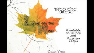 Cullen Vance - Into the Forest @CullenVance