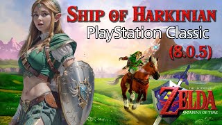 [UPDATE] Zelda: Ship of Harkinian 8.0.5 (Ocarina of Time) PlayStation Classic Port @DemiGodX