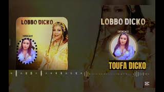 Lobo Dicko Dédicacetoufa Dicko