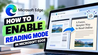 How to Enable Reading Mode in Microsoft Edge