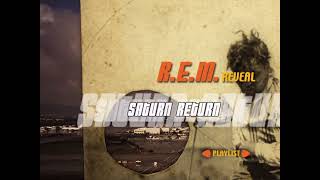 R.E.M. Remixed - Saturn Return v7