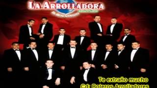 Te extraño mucho - La Arrolladora Banda el Limón chords