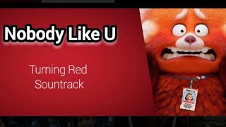 Nobody Like U - Turning Red (Lyrics) | Lyric Video
